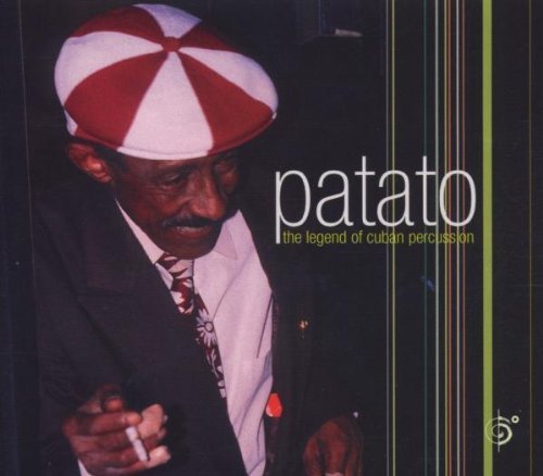 PATATO/LEGEND OF CUBAN PERCUSSION