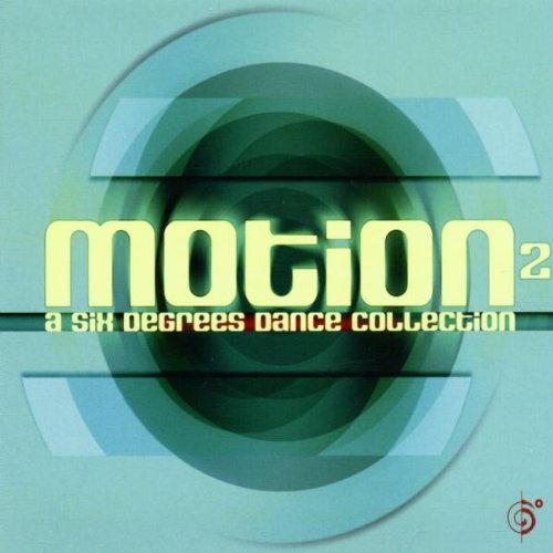 Six Degrees/Vol. 2-Motion@Euphoria/Batidos/Sylk 130@Six Degrees