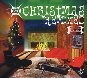 Six Degrees Collection Christmas Remixed Holiday Cla Williams Crosby Martin Starr Six Degrees Collection 
