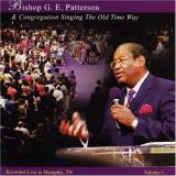 Bishop G.E. Patterson Old Time Ways Live In Memphis 
