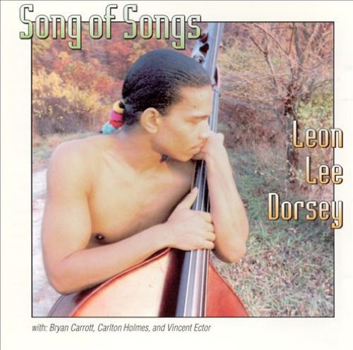 Leon Lee Dorsey/Song Of Songs