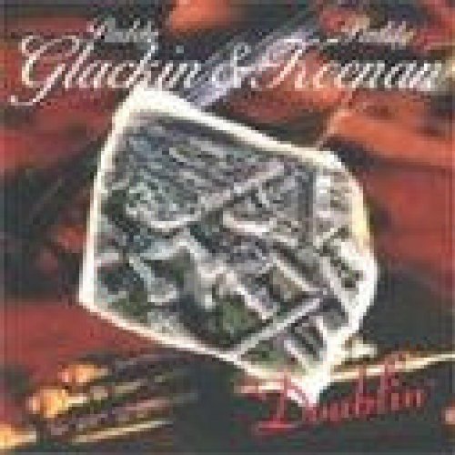 Paddy & Paddy Glackin Keenan/Doublin
