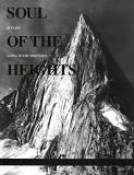 Ed Cooper Soul Of The Heights 50 Years Going To The Mountains 