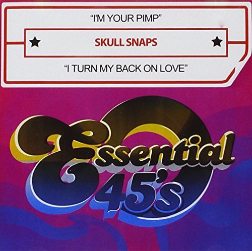 Skull Snaps/I'M Your Pimp/I Turn My Back O@Cd-R@Digital 45
