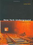 Julia Solis New York Underground The Anatomy Of A City 