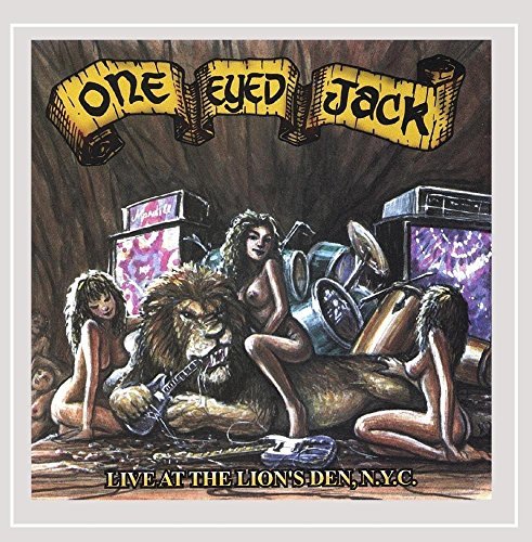 One-Eyed Jack/Live At The Lions Den Nyc