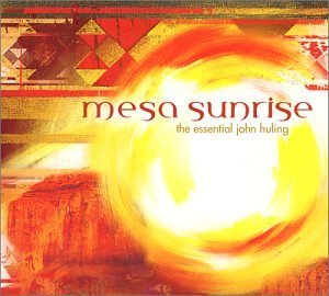 John Huling/Mesa Sunrise: Best Of John Hul