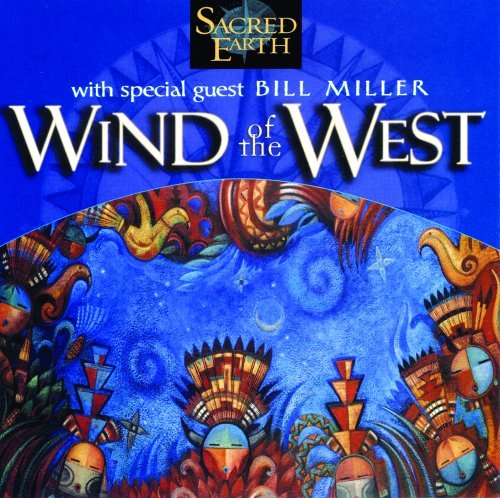 SACRED EARTH/WIND OF THE WEST