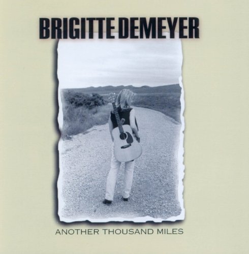 Brigitte Demeyer/Another Thousand Miles