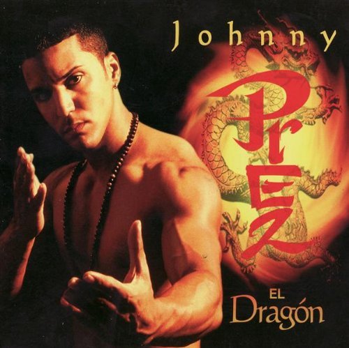 Johnny Prez/El Dragon