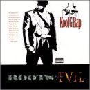 KOOL G RAP/ROOTS OF EVIL