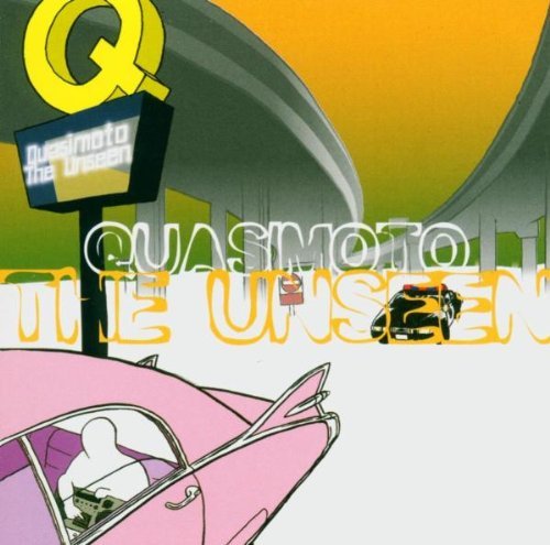 Quasimoto/Unseen@Explicit