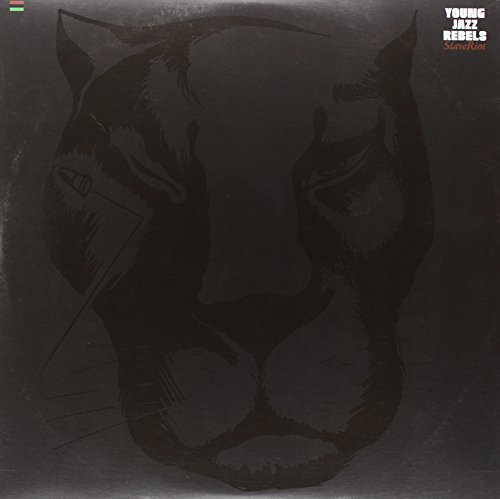 Young Jazz Rebels/Slave Riot