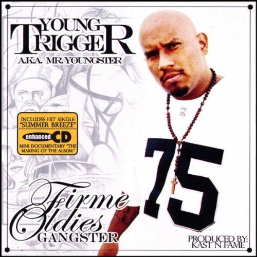 Young Trigger/Firme Oldies Gangster@Mr. Youngster