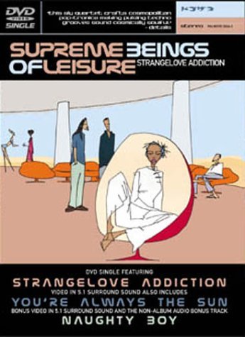Supreme Beings Of Leisure/Strangelove Addiction@Clr@Nr