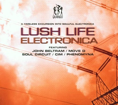 Lush Life/Electronica