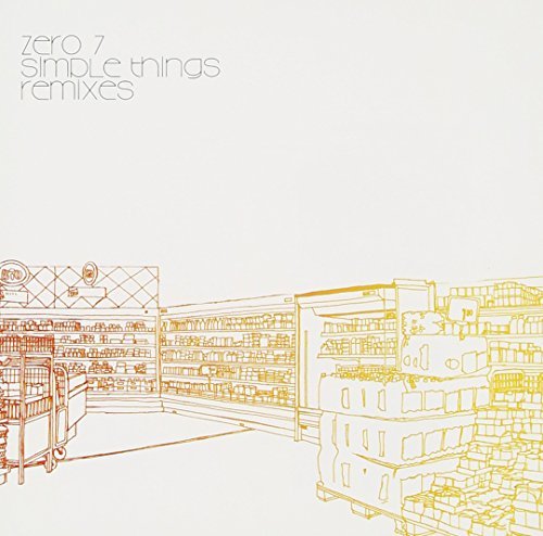 Zero 7/Simple Things Remixes
