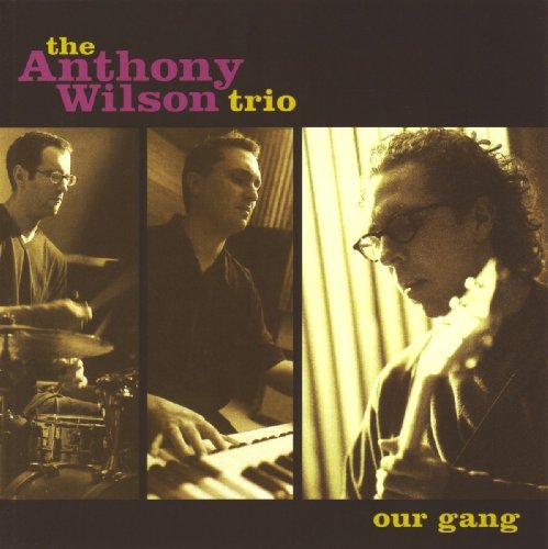 Anthony Wilson Our Gang 