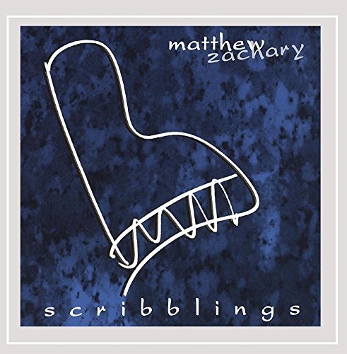 ZACHARY,MATTHEW/SCRIBBLINGS