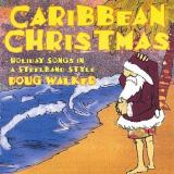 Doug Walker Caribbean Christmas 