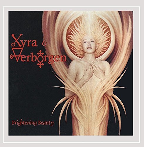 Xyra & Verborgen/Frightening Beauty