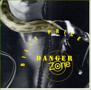 Billy Price/Danger Zone