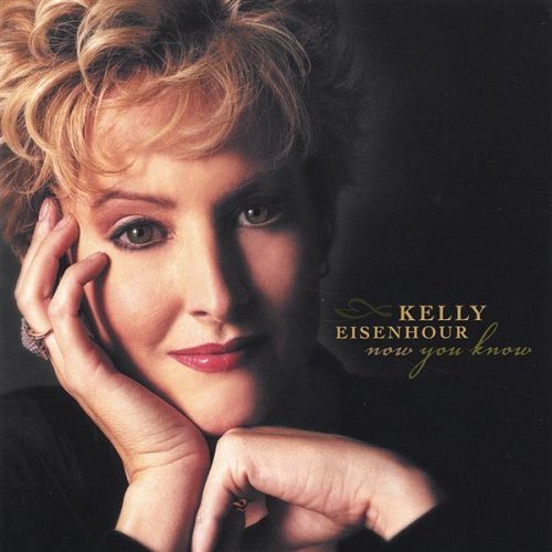 Kelly Eisenhour/Now You Know