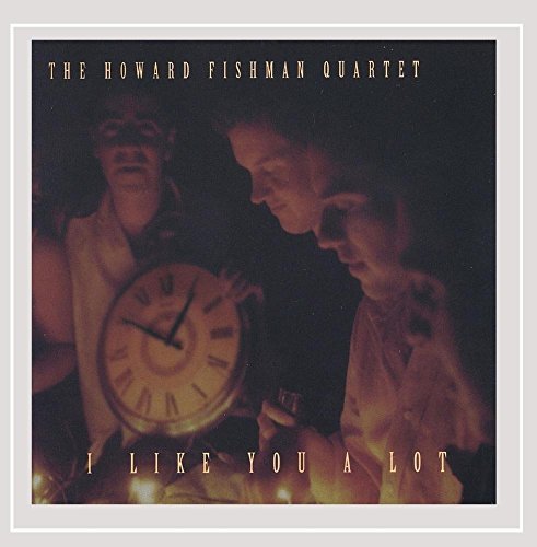 Howard Quintet Fishman/I Like You A Lot