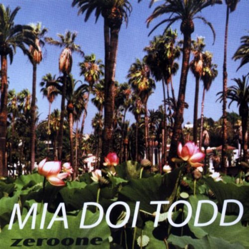 Mia Doi Todd/Zeroone