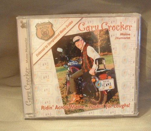 Gary Crocker Ridin' Across Maine Lookin' For Laughs Local 