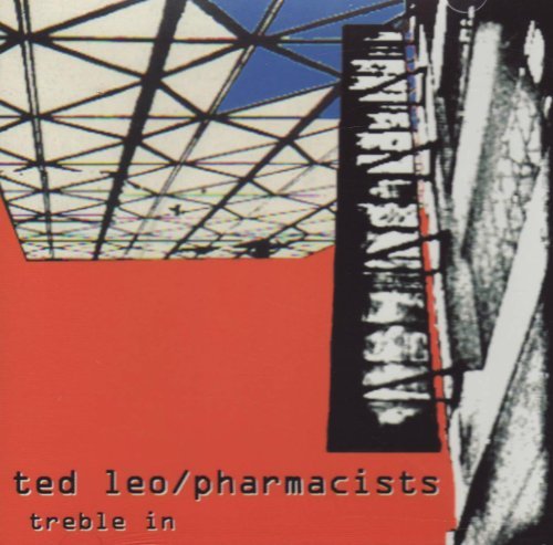 Ted Leo & The Pharmacists/Treble In Trouble Ep