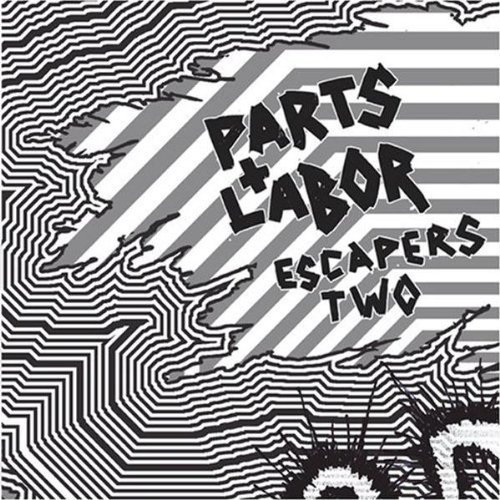 Parts & Labor/Escapers 2: Grind Pop