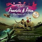 J. R. Becker Annabelle & Aiden The Story Of Life (an Evolution Story) 