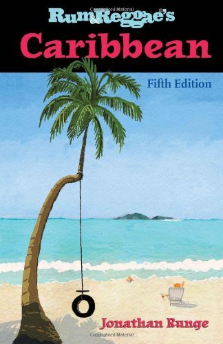 Jonathan Runge Rum & Reggae's Caribbean 0005 Edition; 