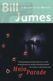 Bill James Halo Parade A Harpur & Iles Mystery 