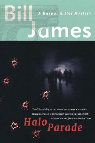 Bill James Halo Parade A Harpur & Iles Mystery 