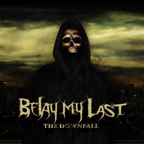 Belay My Last/Downfall@Explicit