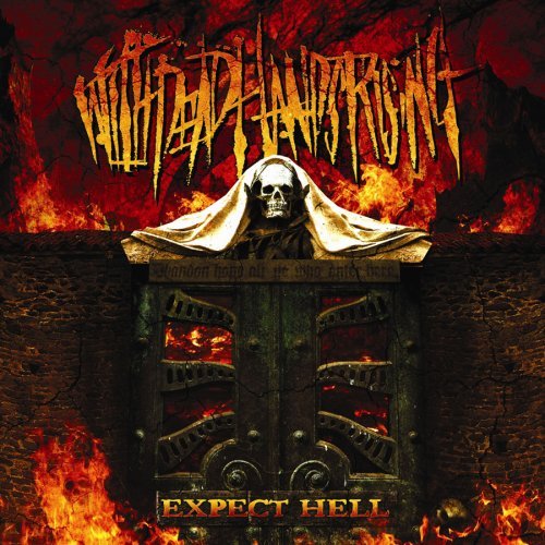 With Dead Hands Rising/Expect Hell