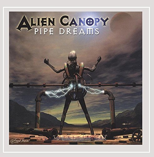 ALIEN CANOPY/PIPE DREAMS