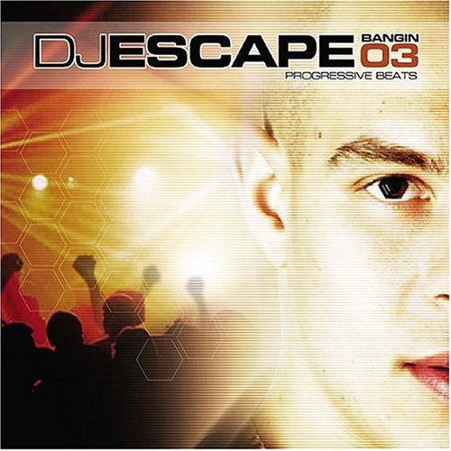 Dj Escape/Vol. 3-Bangin'