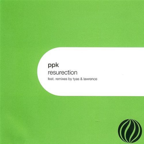 Ppk/Resurrection