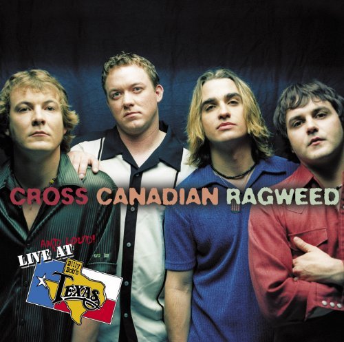 Cross Canadian Ragweed/Live At Billy Bob's Texas