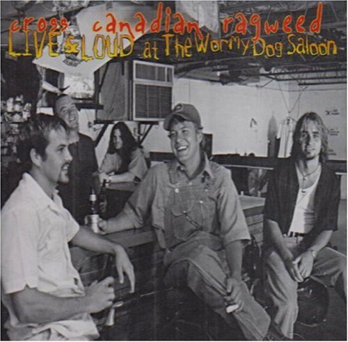 Cross Canadian Ragweed/Live At The Wormy Dog