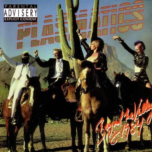 Plasmatics/Beyond The Valley Of 1984@Explicit Version