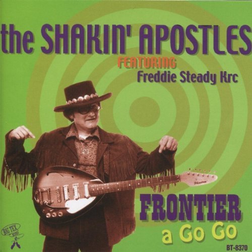 Shakin Apostles/Frontier A Go-Go