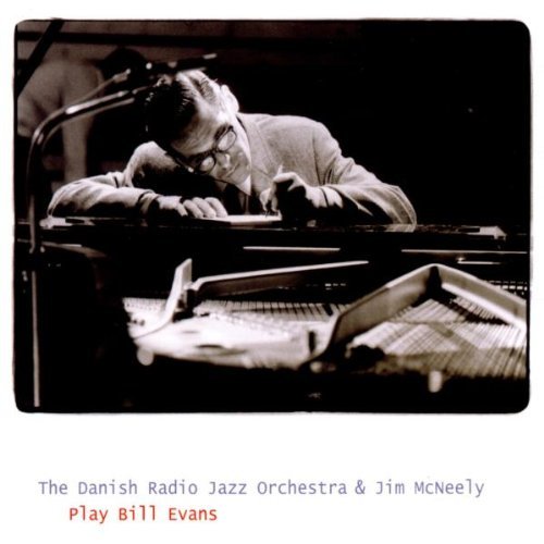 Danish Radio Jazz Orchestra/Mc/Play Bill Evan