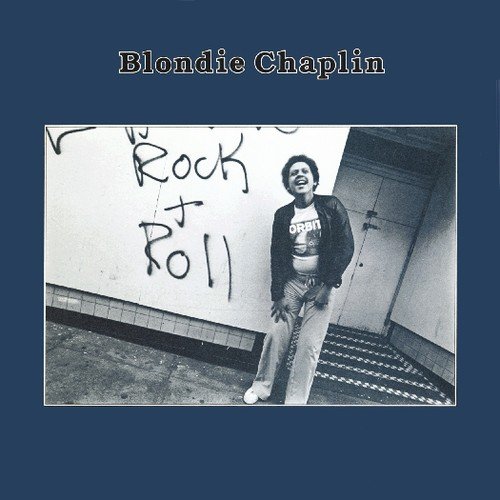 Blondie Chaplin/Blondie Chaplin