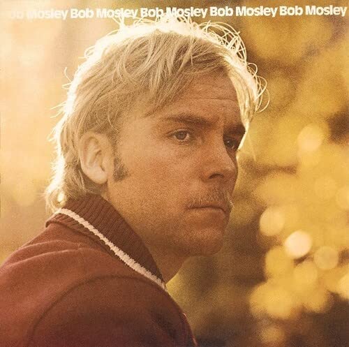 Bob Mosley/Bob Mosley