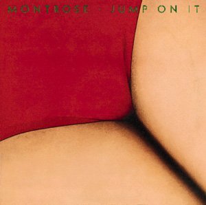Montrose/Jump On It