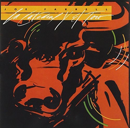 Joe Farrell/La Catedral Y El Toro